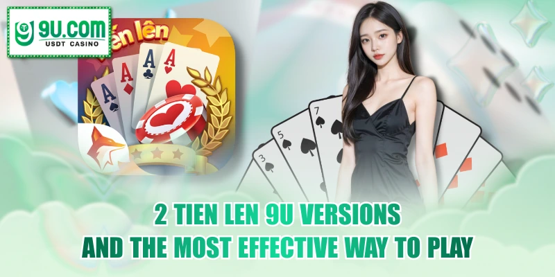 Tien Len 9U
