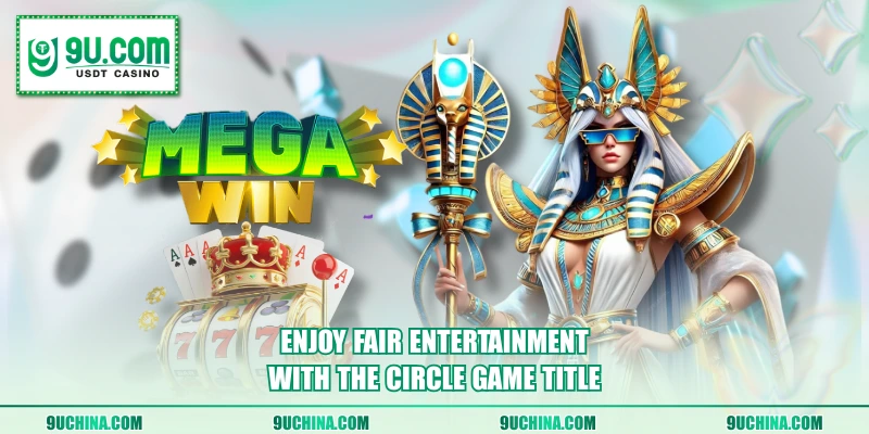 Enjoy fair entertainment with the Circle game title