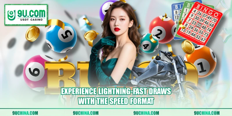 Experience lightning-fast draws with the Speed format