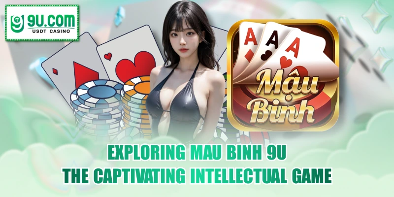 Mau Binh 9U