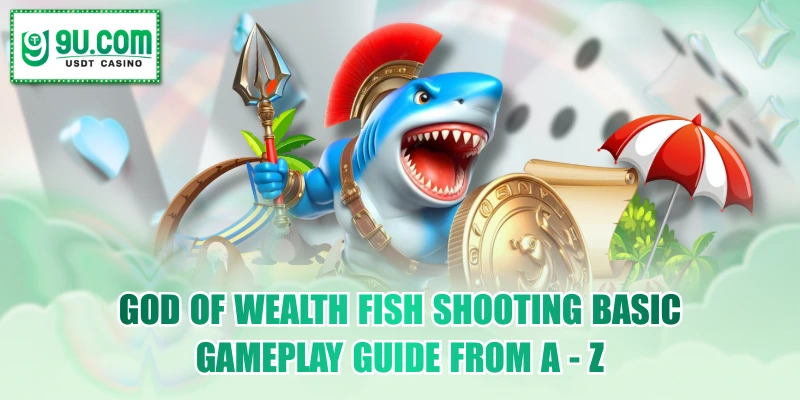 God Of Wealth Fish Shooting