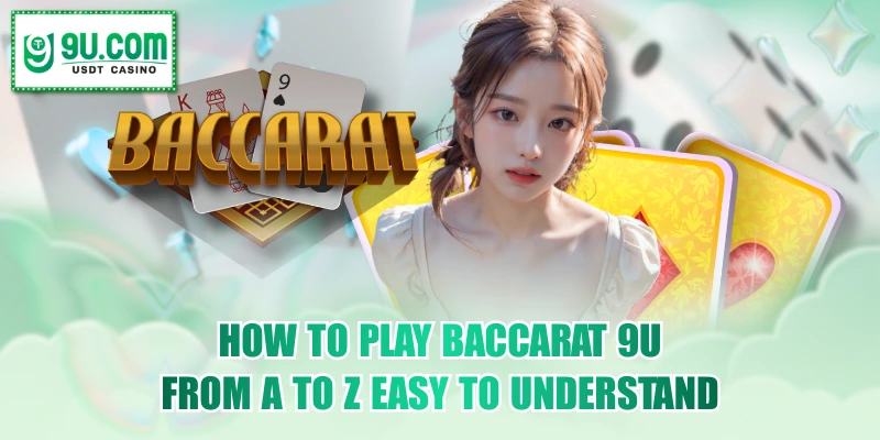 Baccarat 9U