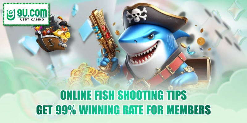 Online fish shooting tips