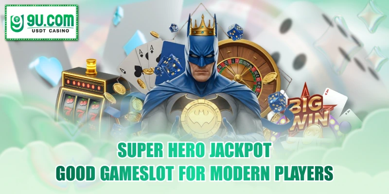 Super Hero Jackpot