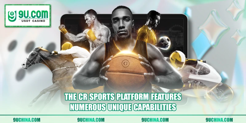 The CR Sports platform features numerous unique capabilities