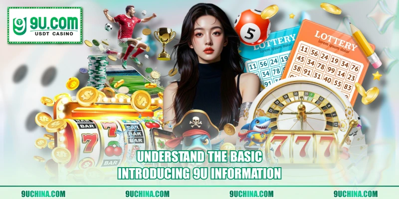 Understand the basic introducing 9U information